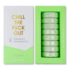 Chill The Fuck Out - Shower Steamers Set