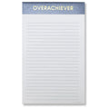 Overachiever Notepad