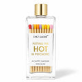 PUTTING THE HOT IN PSYCHOTIC: Matches w/MULTI TIPS