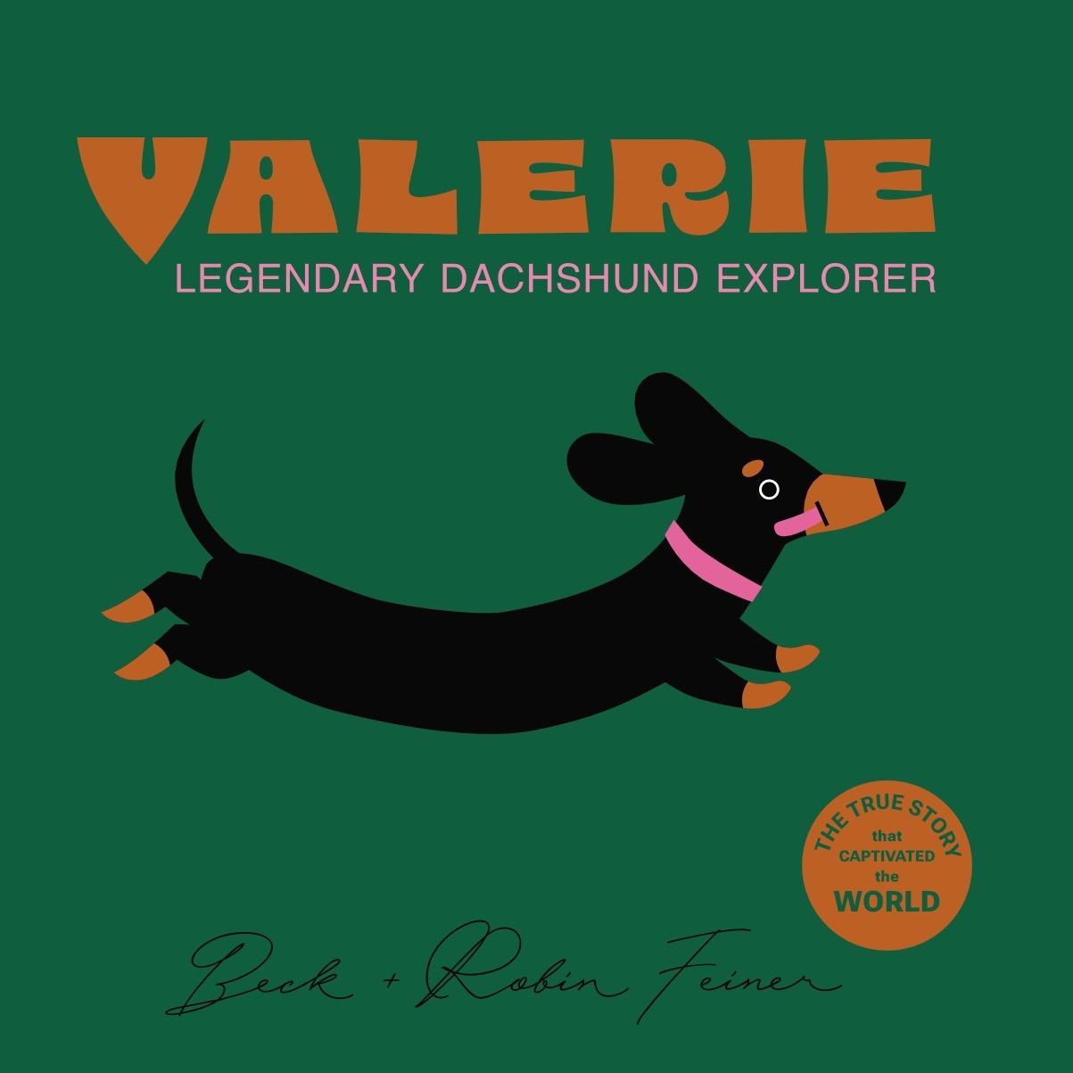 Legends Alphabet Book - Valerie, The Legendary Dachshund Explorer